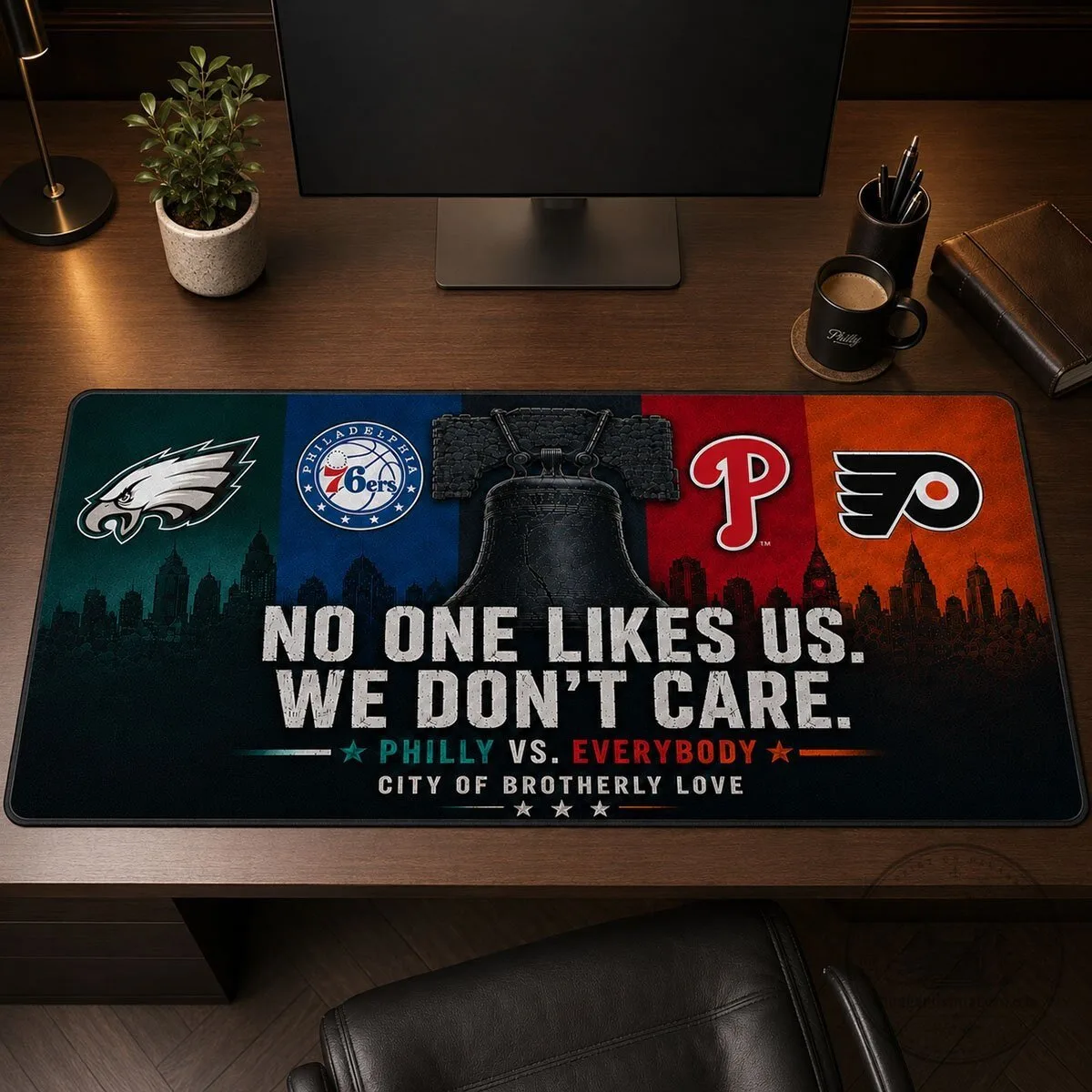 Philadelphia Sports Teams Liberty Bell No One Likes Us We Don't Care Desk Mat 18 Philadelphia Sports Teams Liberty Bell No One Likes Us We Don