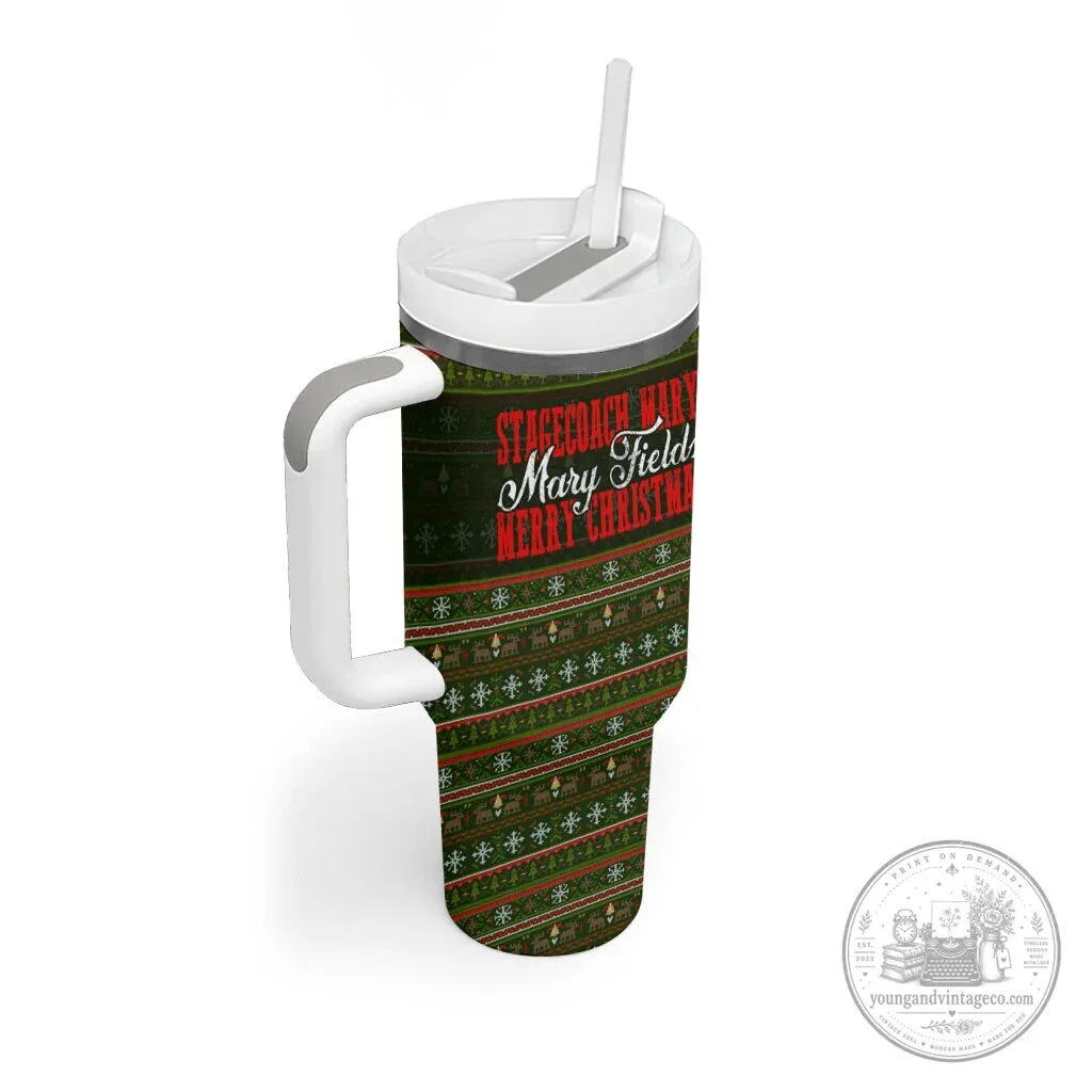 Stagecoach Mary Fields Christmas Holiday Tumbler With Handle 7 Stagecoach Mary Fields Christmas Holiday Tumbler With Handle