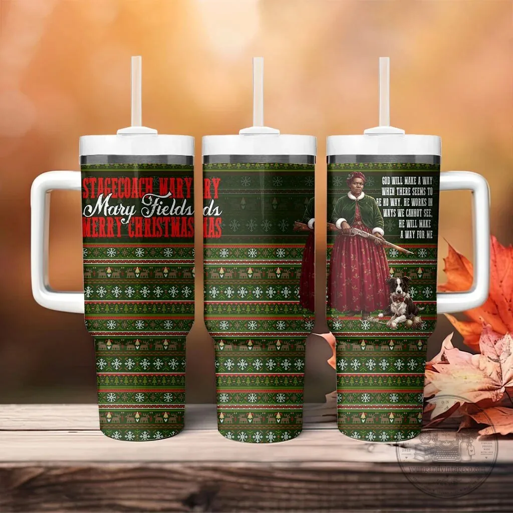 Stagecoach Mary Fields Christmas Holiday Tumbler With Handle 8 Stagecoach Mary Fields Christmas Holiday Tumbler With Handle