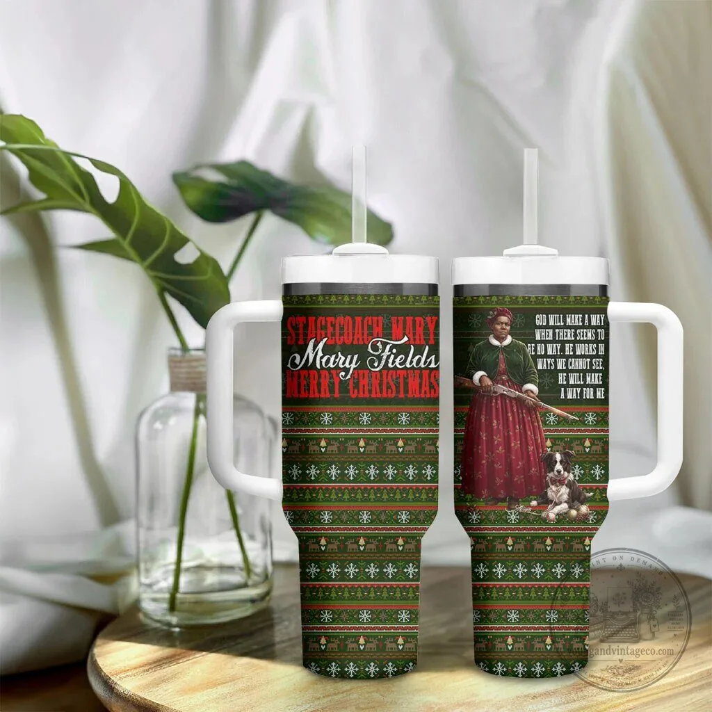 Stagecoach Mary Fields Christmas Holiday Tumbler With Handle 11 Stagecoach Mary Fields Christmas Holiday Tumbler With Handle
