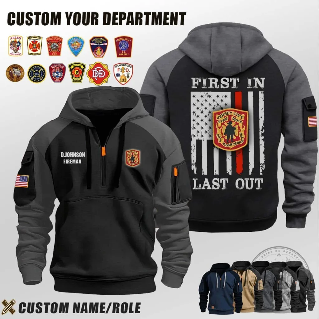 New Jersey Fire Department First In Last Out Firefighter Hoodie 27 New Jersey Fire Department First In Last Out Firefighter Hoodie